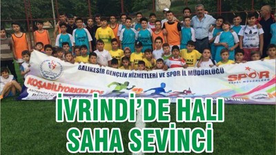 İVRİNDİ’DE HALI SAHA SEVİNCİ