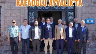BAŞKAN KAFAOĞLU: “AYVALIK’TA ALTYAPIYI KÖKÜNDEN ÇÖZECEĞİZ”