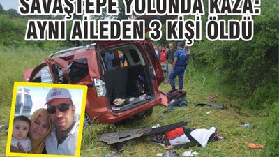 Balıkesir - Savaştepe yolunda kaza: 3 ölü