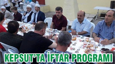 KEPSUT’TA İFTAR PROGRAMI