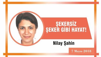 ŞEKERSİZ ŞEKER GİBİ HAYAT!
