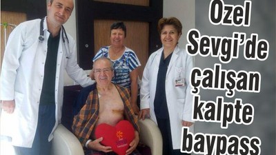 Özel Sevgi Hastanesi'nde 'Çalışan kalpte bypass'