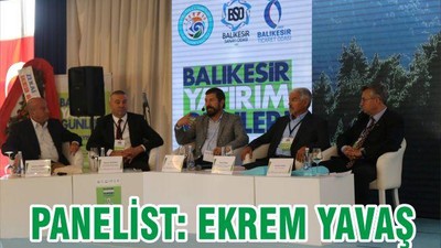 PANELİST: EKREM YAVAŞ