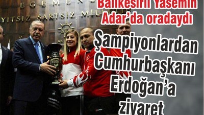 Şampiyonlardan Erdoğan’a ziyaret