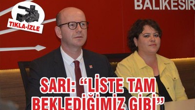 SARI ‘LİSTE TAM BEKLEDİĞİMİZ GİBİ’