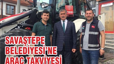 SAVAŞTEPE BELEDİYESİNE ARAÇ TAKVİYESİ