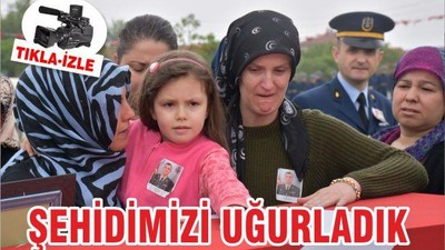 Afrin şehidi Cemil Erkek son yolculuğuna uğurlandı