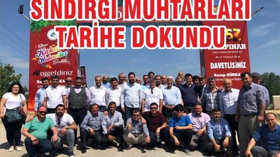 SINDIRGI MUHTARLARI TARİHE DOKUNUYOR
