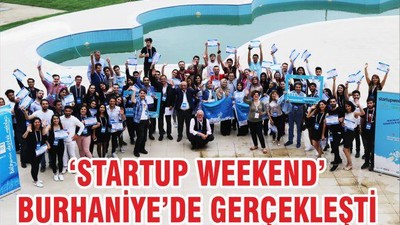 “STARTUP WEEKEND” BURHANİYE GERÇEKLEŞTİ