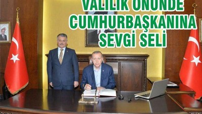 VALİLİK ÖNÜNDE CUMHURBAŞKANINA SEVGİ SELİ