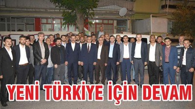 Yeni Türkiye için devam