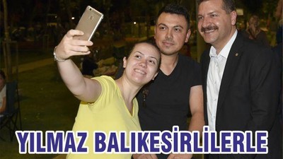 YILMAZ BALIKESİRLİLERLE