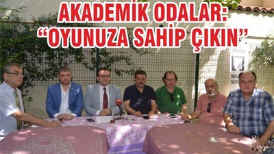 AKADEMİK ODALAR “OYUNUZA SAHİP ÇIKIN”