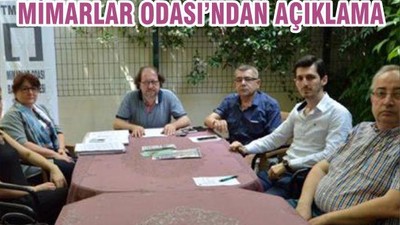 MİMARLAR ODASI’NDAN AÇIKLAMA