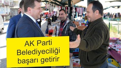 AK PARTİ BELEDİYECİLİĞİ BAŞARI GETİRİR