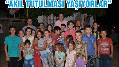 “AKIL TUTULMASI YAŞIYORLAR”