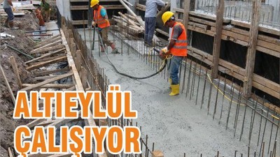 ALTIEYLÜL ÇALIŞIYOR