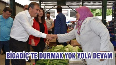 Bigadiç'te durmak yok yola devam