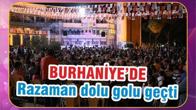 BURHANİYE’DE RAMAZAN DOLU DOLU GEÇTİ