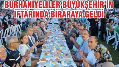 BURHANİYELİLER BÜYÜKŞEHİRİN YEMEĞİNDE BİR ARAYA GELDİ