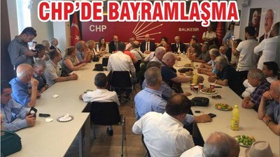 CHP’DE BAYRAMLAŞMA GERÇEKLEŞTİRİLDİ