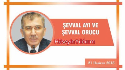 Şevval Ayı ve Şevval Oruçu