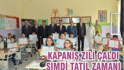 KAPANIŞ ZİLİ ÇALDI, ŞİMDİ TATİL ZAMANI