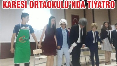 KARESİ ORTAOKULUNDA TİYATRO