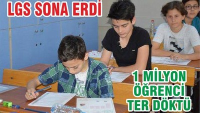 LGS sona erdi... 1 Milyon öğrenci ter döktü.