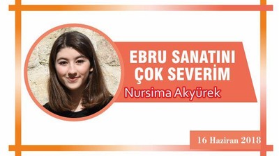EBRU SANATINI ÇOK SEVERİM