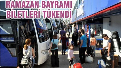 RAMAZAN BAYRAMI BİLETLERİ TÜKENDİ