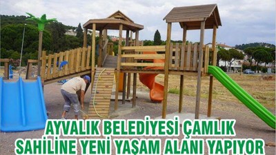 AYVALIK BELEDİYESİ ÇAMLIK SAHİLİNE YENİ YAŞAM ALANI YAPIYOR