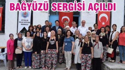 BAĞYÜZÜ SERGİSİ AÇILDI