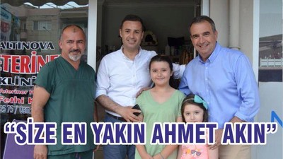 “SİZE EN YAKIN AHMET AKIN”
