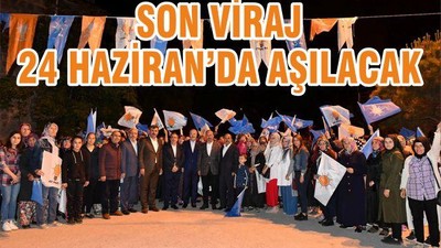 SON VİRAJ 24 HAZİRAN’DA AŞILACAK