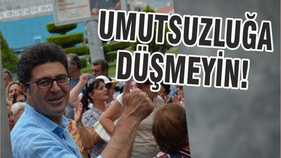 UMUTSUZLUĞA DÜŞMEYİN!