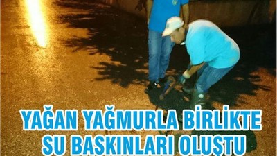 YAĞAN YAĞMURLA BİRLİKTE SU BASKINLARI OLUŞTU