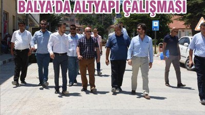 BALYA’DA ALTYAPI ÇALIŞMASI