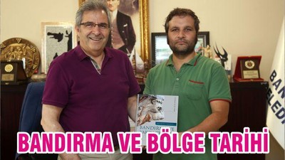 BANDIRMA VE BÖLGE TARİHİ