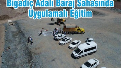 Bigadiç Adalı Baraj Sahasında Uygulamalı Eğitim