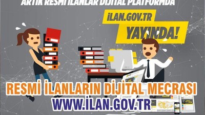 RESMİ İLANLARIN DİJİTAL MECRASI WWW.İLAN.GOV.TR