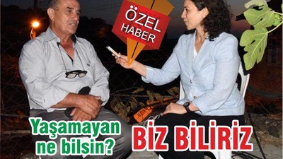 Yaşamayan ne bilsin? BİZ BİLİRİZ
