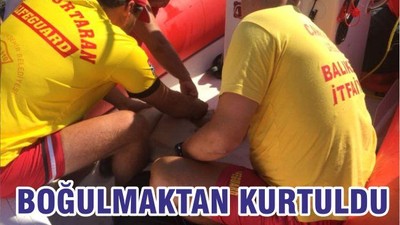 BOĞULMAKTAN KURTULDU