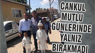 CANKUL MUTLU GÜNLERİNDE YALNIZ BIRAKMADI