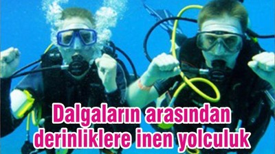 Dalgaların arasından derinliklere inen yolculuk