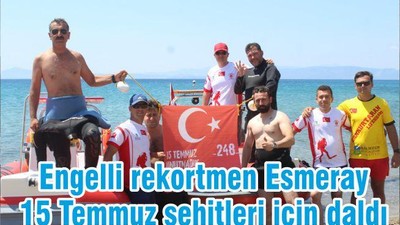 Engelli rekortmen Esmeray 15 Temmuz şehitleri için daldı