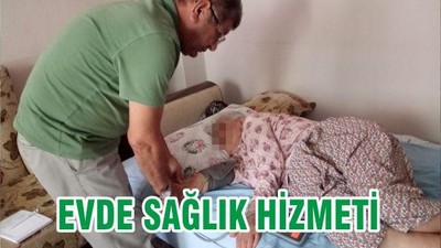 EVDE SAĞLIK HİZMETİ