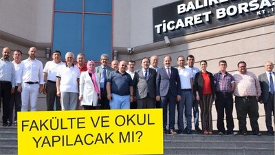 FAKÜLTE VE OKUL YAPILACAK MI?
