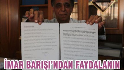 İMAR BARIŞI’NDAN FAYDALANIN
