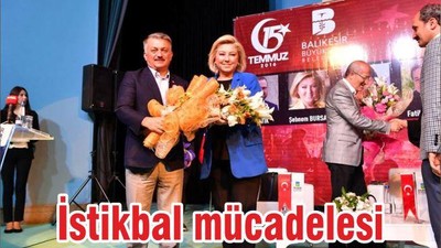 İstikbal mücadelesi